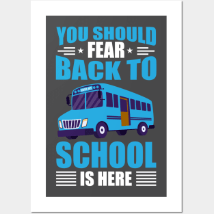 Fear the back to school season Posters and Art